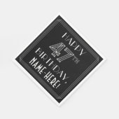 GLÜCKLICHER 47. GEBURTSTAG; Art-Déco-Stil; Individ Serviette (Ecke)