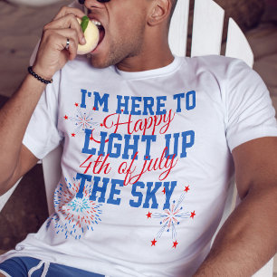 Glücklicher 4. Juli hier, um den Himmel zu erhelle T-Shirt