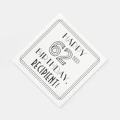 GLÜCKLICHER 62. GEBURTSTAG; Art-Déco-Stil; Individ Serviette (Ecke)