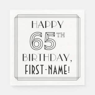 GLÜCKLICHER 65. GEBURTSTAG; Art-Déco-Stil; Individ Serviette