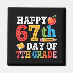 Glücklicher 67. Tag des 7. Klasse Lehrer-Schüler-6 Magnet