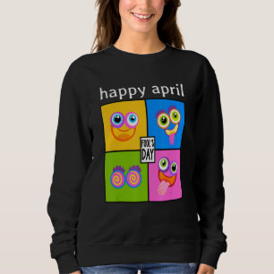 Glücklicher April Fool's Day 1. April 2022 Prank Sweatshirt