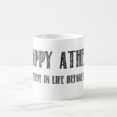 Glücklicher Atheist, den ich an das Leben vor Tod Kaffeetasse (Mittel)