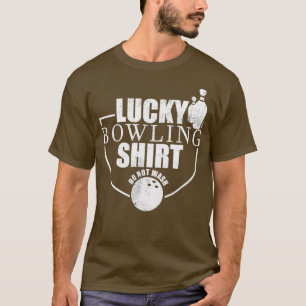 Glücklicher Bowling nicht waschen Funny Tenpin T T-Shirt