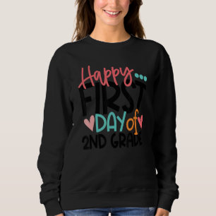 glücklicher erster Tag des zweiten Lehrers der zwe Sweatshirt