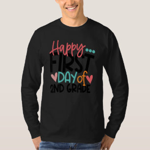 glücklicher erster Tag des zweiten Lehrers der zwe T-Shirt