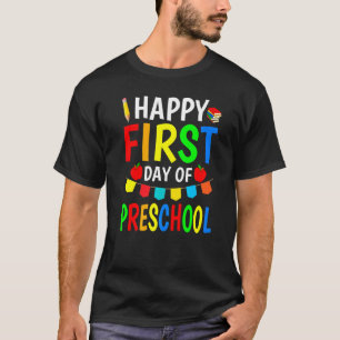 Glücklicher erster Tag im Vorschuldesign Vorschule T-Shirt
