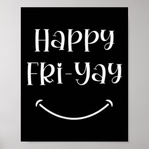Glücklicher Fri-yay Freitag Liebhaber Spaß Lehrer  Poster