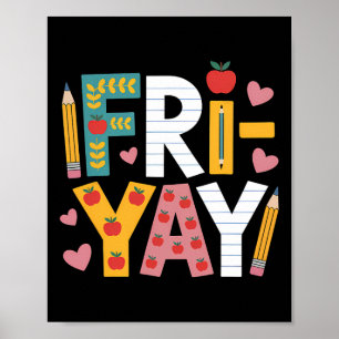 Glücklicher Fri-yay Lehrer Fry Yay Freitag Wochene Poster