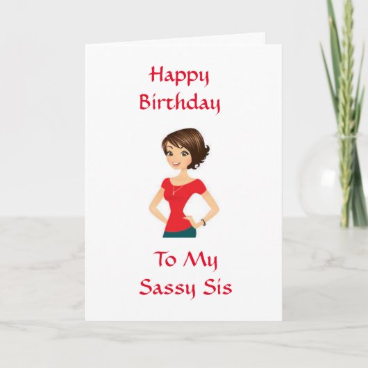 GLÜCKLICHER GEBURTSTAG **MEINE SASSY SIS**-KARTE KARTE (Vorderseite)
