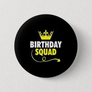 Glücklicher Geburtstag Squad Ideen Königskrone Par Button
