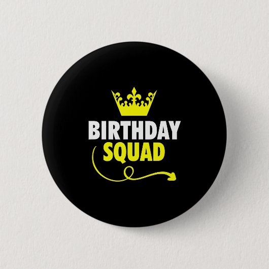 Glücklicher Geburtstag Squad Ideen Königskrone Par Button (Vorderseite)