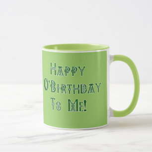 Glücklicher Geburtstag St. Patricks Tageszu mir Tasse