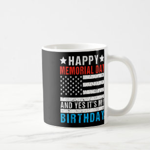 Glücklicher Gedenktag und Ja, mein Geburtstag Kind Kaffeetasse