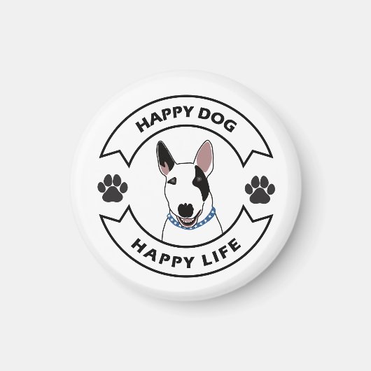 Glücklicher Hund, glückliches Leben Magnet (Vorne)