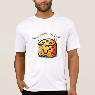 Glücklicher Käse, ja, bitte T-Shirt