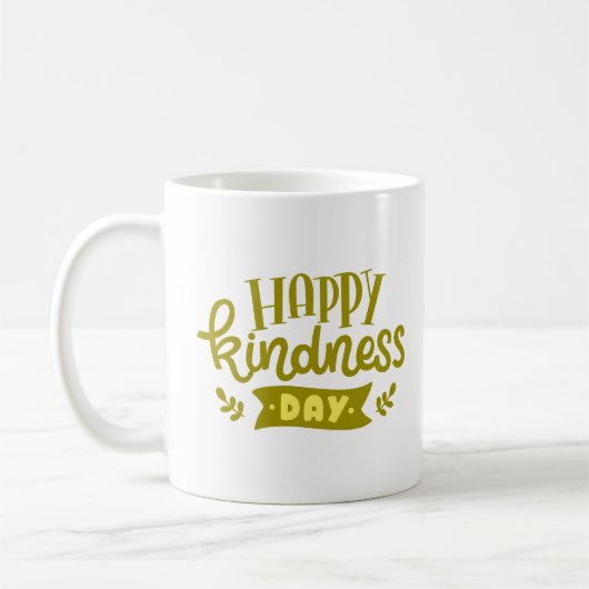 GLÜCKLICHER KINDNESTAG KAFFEETASSE (Links)