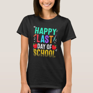 Glücklicher letzter Tag der Lehrerausbildung T-Shirt