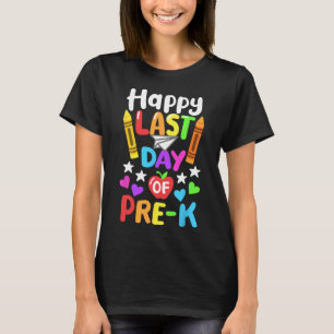 Glücklicher letzter Tag der Schule Pre-k Cl von 20 T-Shirt