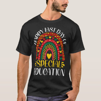Glücklicher letzter Tag der Sonderschullehrkraft T-Shirt