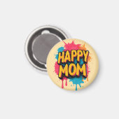 Glücklicher Mama-Text mit hellen Farbspritzern Magnet (Vorderseite/Rückseite)