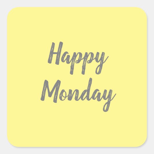 Glücklicher Montag auf gelbem Hintergrund Quadratischer Aufkleber (Vorderseite)