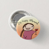 glücklicher Nachmittag Button (Vorne & Hinten)