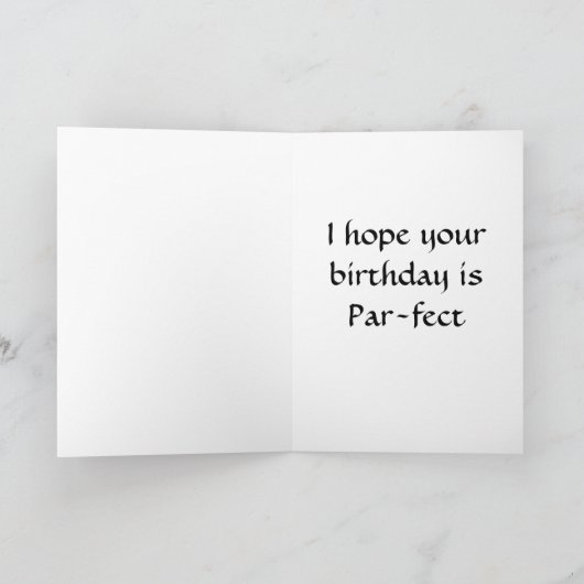 GLÜCKLICHER PAR-FECT-BIRTHTAG KARTE (Innenseite)