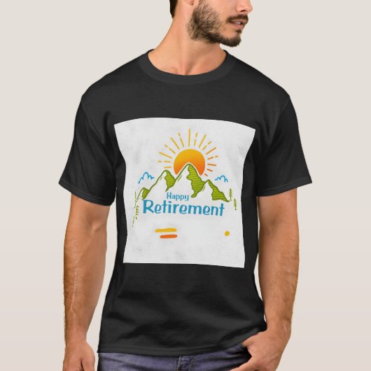 Glücklicher Ruhestand T-Shirt (Vorderseite)