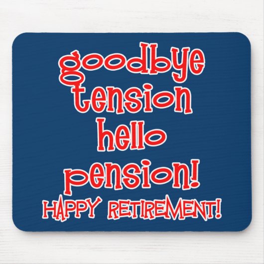 Glücklicher Ruhestand! T-Shirts und Mousepad (Vorne)