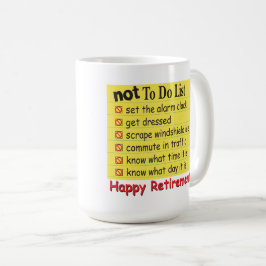 Glücklicher Ruhestand, zum der Liste nicht zu tun Kaffeetasse