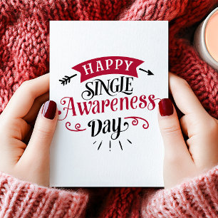 Glücklicher Single-Bewusstseins-Tag Anti-Valentins Feiertagskarte