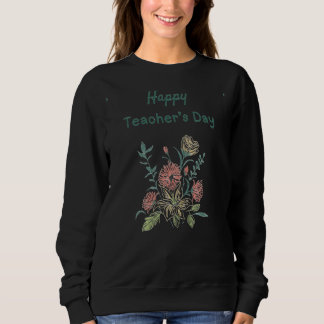 Glücklicher Tag des Lehrers Sweatshirt-Geschenk Sweatshirt
