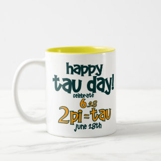 GLÜCKLICHER TAU-TAGT - Shirt! (Baby TAU-2pi=!) Zweifarbige Tasse