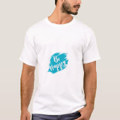 glücklicher Text T-Shirt (Vorderseite)