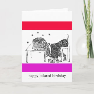 glücklicher verspäteter Geburtstag Karte