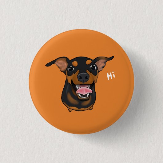 Glücklicher Zwergpinscher-HundPinback Knopf Button (Vorderseite)