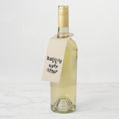 Glücklicherweise immer nach dem Flaschenbügel Flaschenanhänger (Angewinkelt)