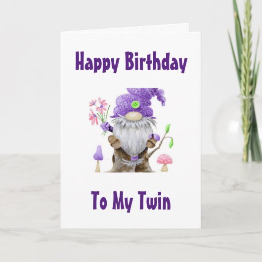GLÜCKLICHES BIRTHDAY GNOME STYLE ZU MEINER "TWIN"- KARTE (Vorderseite)
