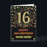 Glückliches Black & Gold Rainbow Feuerwerk zum 16. Karte<br><div class="desc">Spaß,  fröhliches und buntes Design Geburtstagskarte. 
Feuerwerk in hellen Regenbogenfarben. Imitate Gold große Zahl auf schwarz. 
Holen Sie sich diese fröhliche Karte,  um Ihren Freund oder Ihre Familie zu feiern!</div>