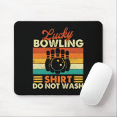 Glückliches Bowling-Shirt nicht waschen - Bowler B Mousepad (Mit Mouse)