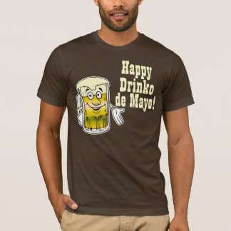 Glückliches Drinko De Mayo! T-Shirt