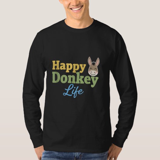 Glückliches Esel Leben T-Shirt (Vorderseite)