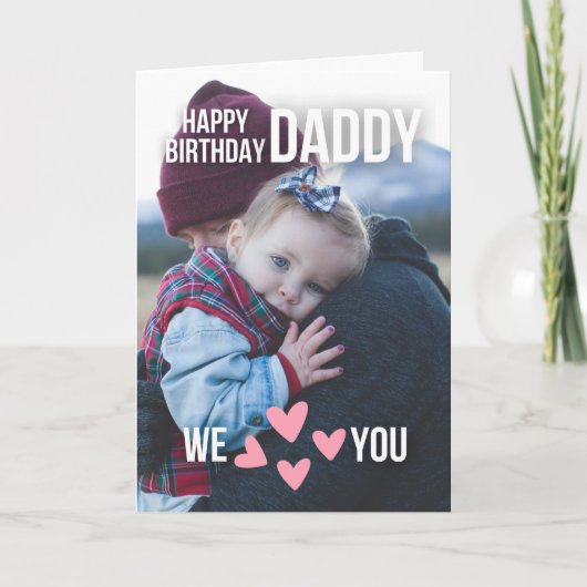 GLÜCKLICHES GEBURTSTAGES DADDY CARD CUSTOM FOTO UN KARTE (Vorderseite)
