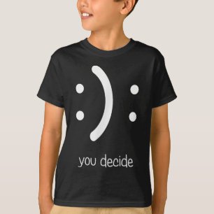 Glückliches Gesicht Trauriges Gesicht Ich Lächle S T-Shirt