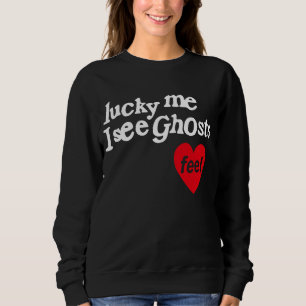 Glückliches Ich sehe Geister Sweatshirt