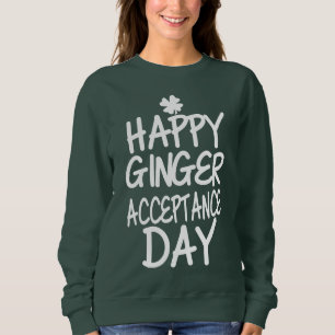 Glückliches Ingwer-Annahme-Tagesgrün Sweatshirt