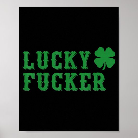 Glückliches Kleeblatt Ficker lustiger St. Patrick' Poster (Vorne)