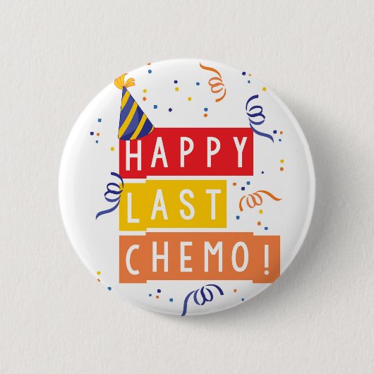 Glückliches letztes Chemo! Button (Vorderseite)