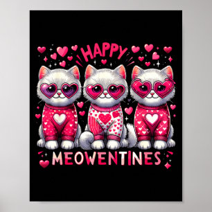Glückliches Meowentines Süßes Valentinstag Katzen  Poster